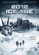 2012: Ледниковый период (2011)