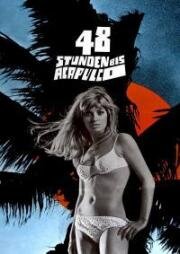 48 часов до Акапулько (1967)