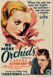 Больше никаких орхидей (1932)