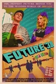 Будущее '38 (2017)
