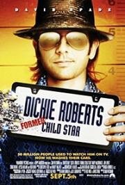 Дикки Робертс: звездный ребенок (2003)