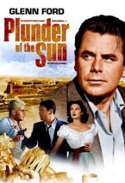 Грабёж под солнцем (Похищение солнца) (1953)