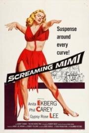 Кричащая Мими (Кричащая женщина) (1958)