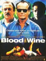Кровь и вино (1997)