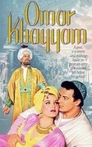 Любовь в жизни Омара Хайяма (Жизнь, любовь и приключения Омара Хайяма) (1957)
