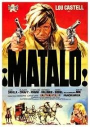 Матало! (Убей его!) (1970)