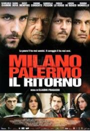 Милан-Палермо: Возвращение (2007)