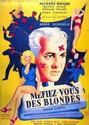 Не доверяйте блондинкам! (1950)