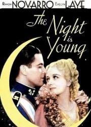 Ночь так молода (Ещё не вечер) (1935)
