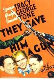 Они дали ему ружье (1937)