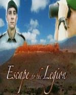 Побег в Легион (2005)