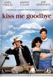 Поцелуй меня на прощание (1982)