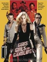 Пушки, телки и азарт (2011)