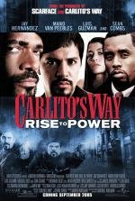 Путь Карлито 2: Восхождение к власти (2005)