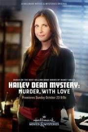 Расследование Хейли Дин: Убийство с любовью