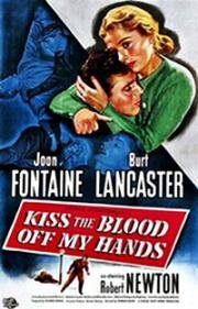 Сотри кровь с моих рук поцелуями (1948)