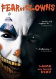 Страх клоунов (Боязнь клоунов) (2004)