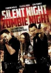 Тихая ночь зомби (Ночь тишины, ночь зомби) (2009)
