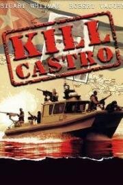 Убить Фиделя (Задание - убить Кастро, Переправа на Кубу) (1980)