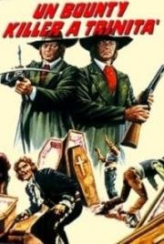 Вольный стрелок и Троица ( Наемный убийца для Троицы) (1972)
