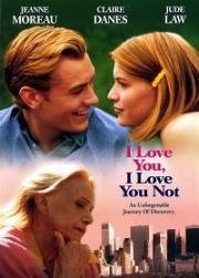 Я люблю тебя, я тебя не люблю (1996)